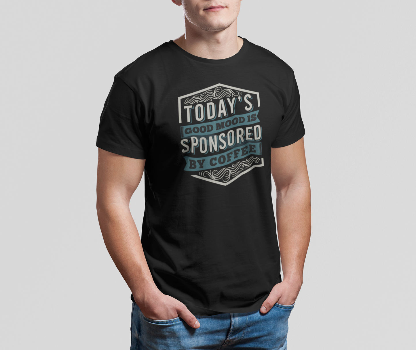 TODAY'S GOOD MOOD SPONSERED BY COFFEE MEN TEE