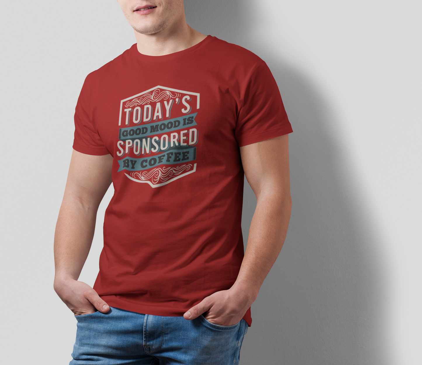 TODAY'S GOOD MOOD SPONSERED BY COFFEE MEN TEE