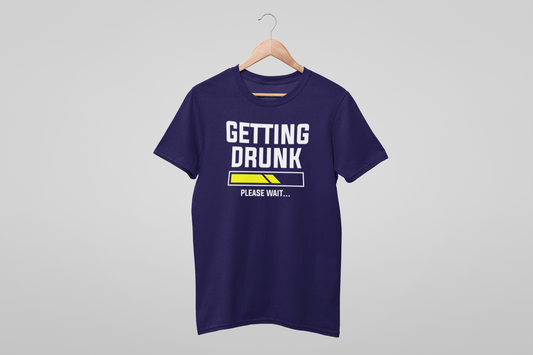 GETTING DRUNK PLEASE WAIT MEN TEE