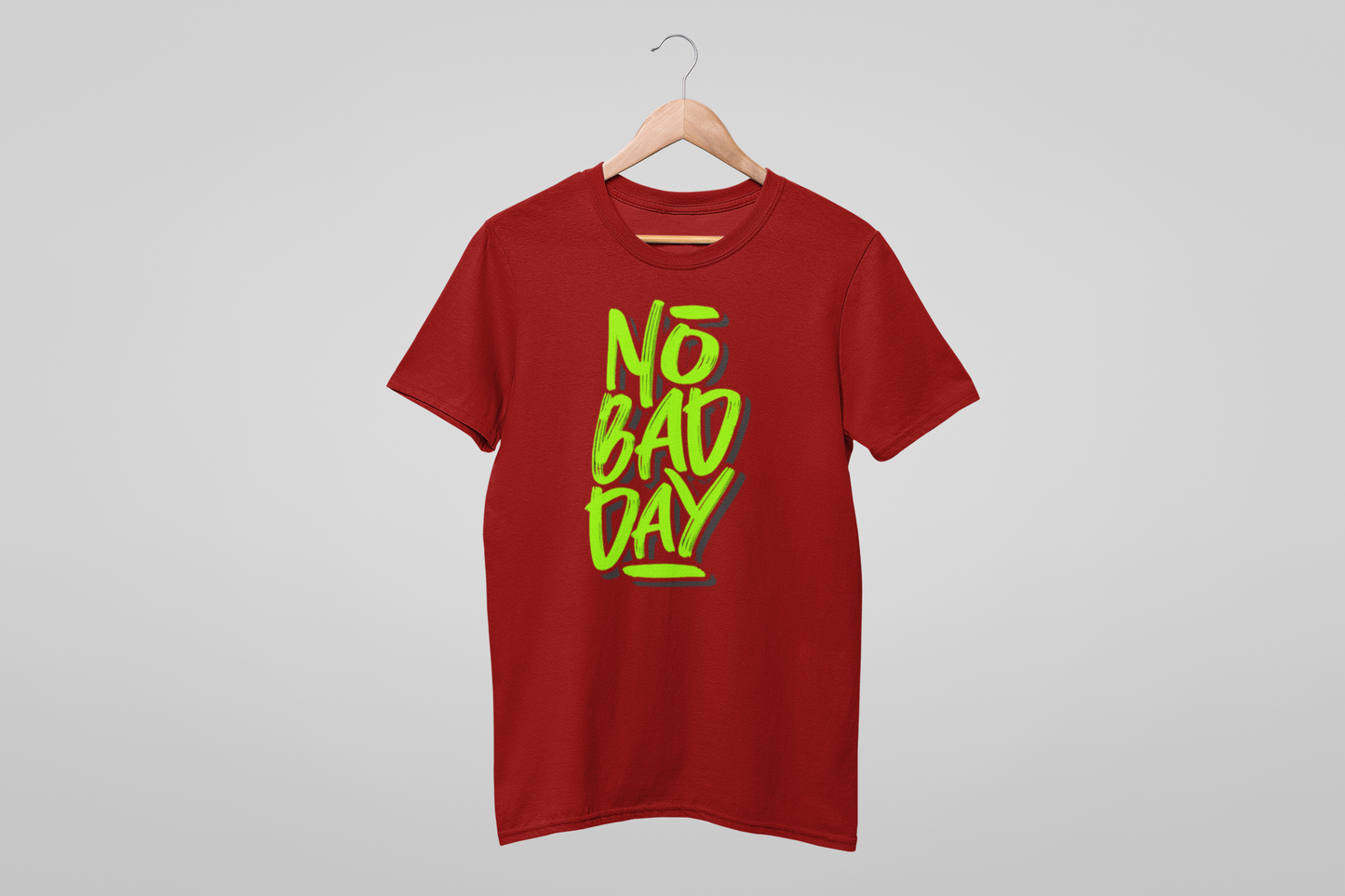 NO BAD DAY MEN TEE