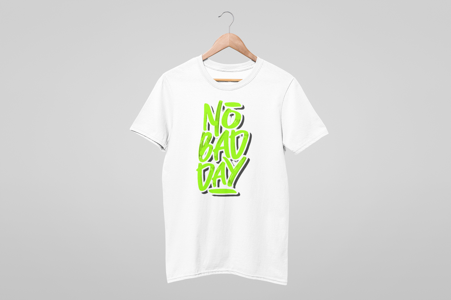 NO BAD DAY MEN TEE