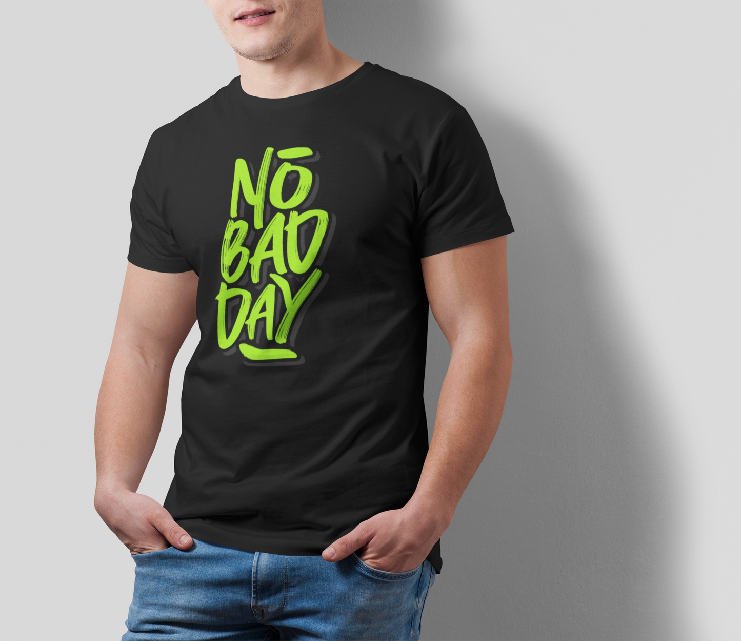 NO BAD DAY MEN TEE