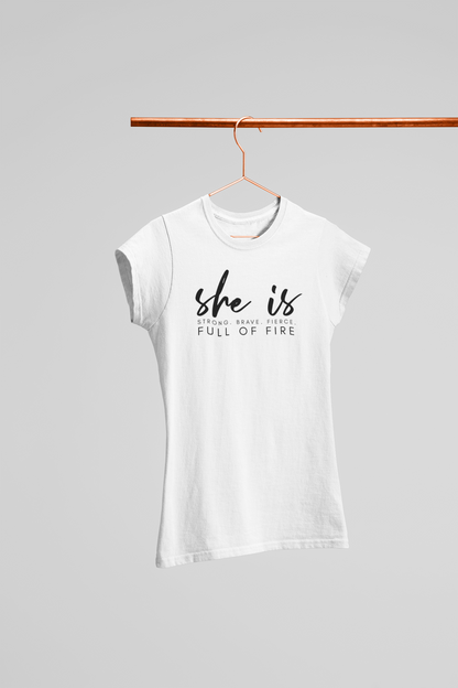 SHE IS FULL OF FIRE WOMEN T-SHIRT